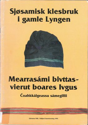 Sjøsamisk klesbruk i gamle Lyngen
